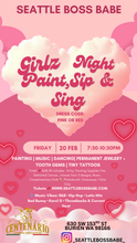 Load image into Gallery viewer, SIP &amp; PAINT X GALENTIES GIRLZ ONLY  02.20.2026 (Copy)